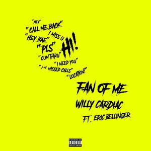 Fan of Me (feat. Eric Bellinger) [Explicit]