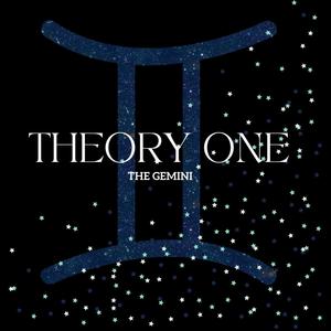 Theory One The Gemini (Explicit)