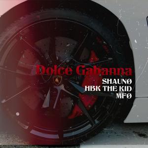 Dolce Gabanna(feat. Shaunø Official & MFØ) (Explicit)