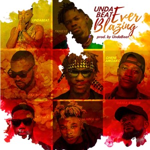 Ever Blazing (Explicit)