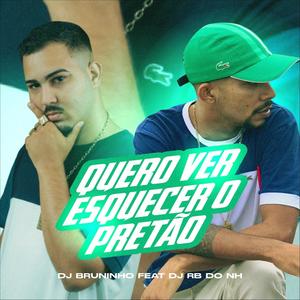 QUERO VER ESQUECER O PRETÃO (Explicit)
