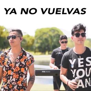 Ya no vuelvas (feat. Luciano Y su Grupo)