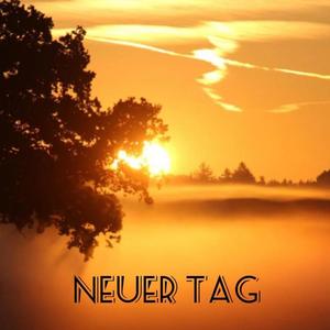 Neuer Tag (Explicit)