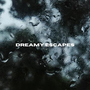 Dreamy Escapes (feat. Shlomi)