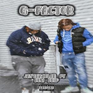 G-Factor (feat. New Drip) [Explicit]