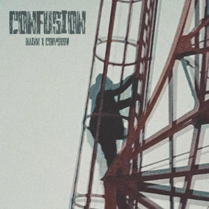 Confusion (Explicit)