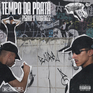 Tempo da Prata (Explicit)