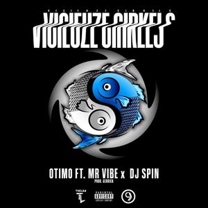 Vicieuze Cirkels (feat. Mr Vibe, Dj Spin & Gerrick|Explicit)
