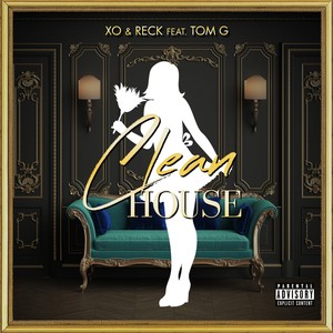 Clean House (Explicit)