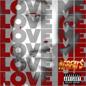 Love Me (Explicit)