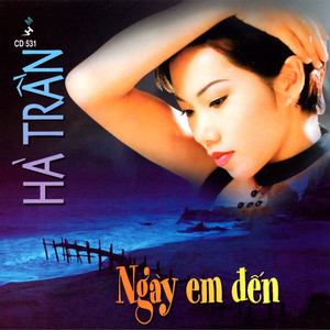 Trần Thu Hà - Ngày Em Đến (Mưa Hồng CD 531)