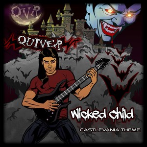 Wicked Child (Theme from "Castlevania")