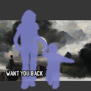 Want You Back