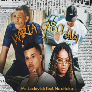 Maria Gasolina(feat. Mc Dricka)(Brega Funk) (Explicit)
