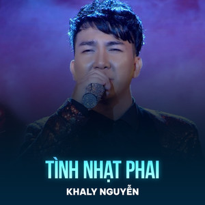 Tình Nhạt Phai (Chachacha)