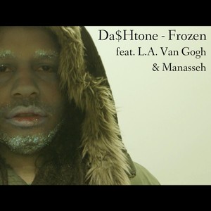 Frozen(feat. L.A. Van Gogh & Manasseh)