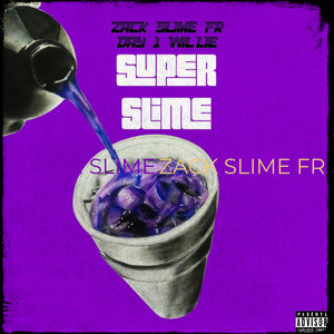 Super Slime (Explicit)