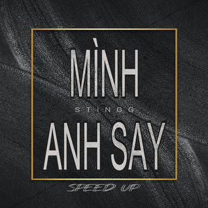 Mình Anh Say (Speed Up)