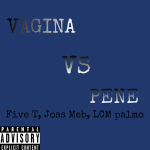 ****** vs. Pene (Explicit)