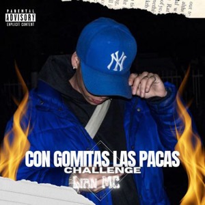 Con Gomitas Las Pacas (Challenge) [Explicit]