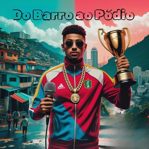 Do Barro ao Pódio