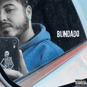 Blindado (Explicit)