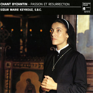 Sœur Marie Keyrouz: Chant Byzantin