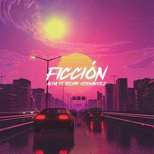 Ficción (feat. Dimelochay)