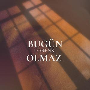 Bugün olmaz (Explicit)