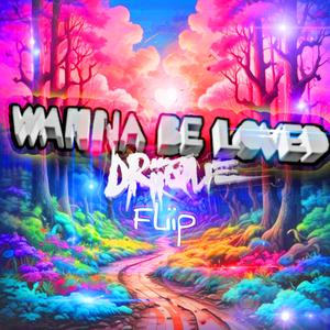 Wanna Be Loved (Driique Fliip) (feat. AyoZae)