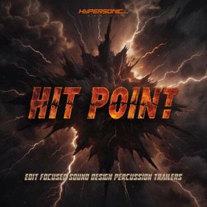 HIT POINT : Edit Focused Sound Design Percussion Trailers