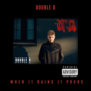 When It Rains It Pours (Explicit)