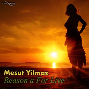 Reason A For Live (Original Mix)