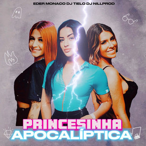 Princesinha Apocalíptica (Explicit)