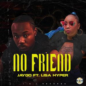 No Friend (feat. Lisa Hyper)