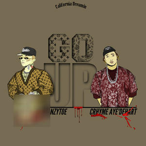 GO UP (feat. Crhyme Aye'dehart) (Explicit)