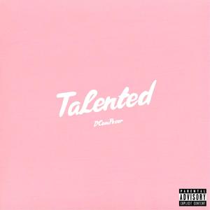 Talented (Explicit)