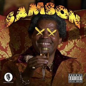 Samson (feat. Safarihatking, Savvy Cnote, Vooms & WilsonDaBlack) [Explicit]