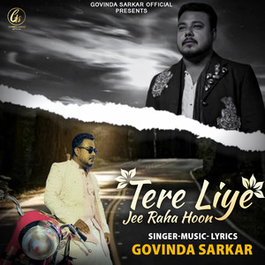 Tere Liye Jee Raha Hoon