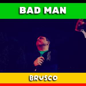Bad Man