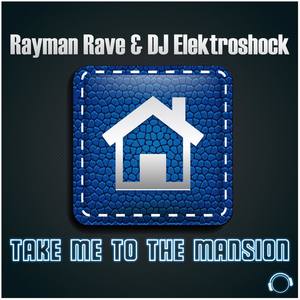 Take Me To The Mansion (Radio Edit)