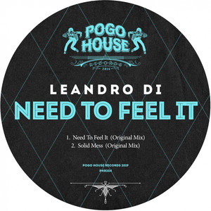 Need To Feel It (Original Mix)