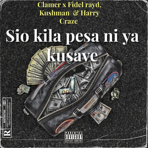 Sio kila Pesa Ni Ya Ku Save (Explicit)