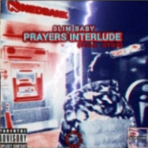 Prayers (Explicit)