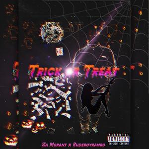 Trick Or Treat (feat. Rudeboyrambo) (Explicit)