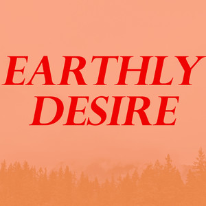 Earthly Desire