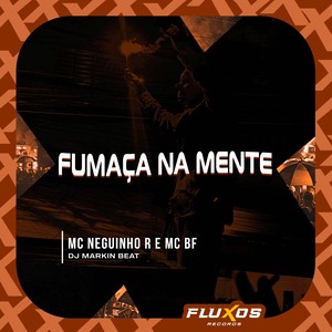 Fumaça na Mente (Explicit)