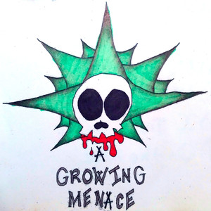 A Growing Menace (Explicit)