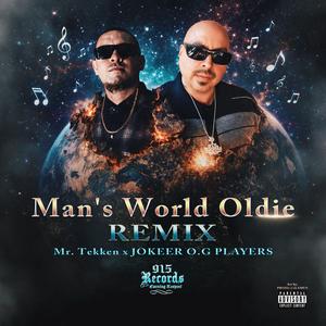 Man's World Oldie (feat. JOKEER O.G PLAYERS) (Explicit)