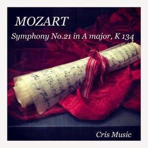 Mozart: Symphony No. 21 in A major K134